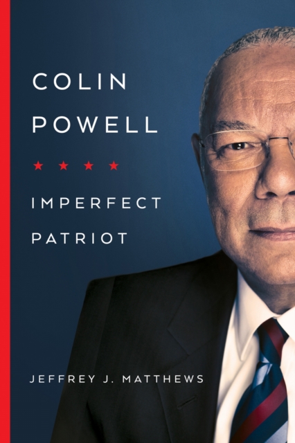 Colin Powell – Imperfect Patriot Matthews Paperback John Wiley & Sons