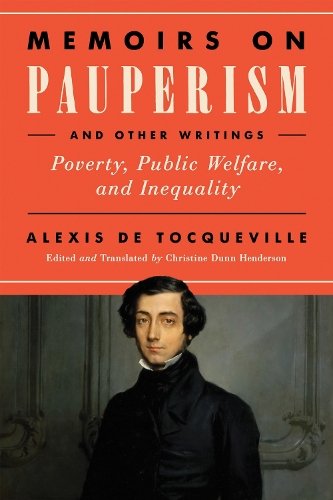 Memoirs on Pauperism and Other Writings – Poverty, Public Welfare, and Inequali…