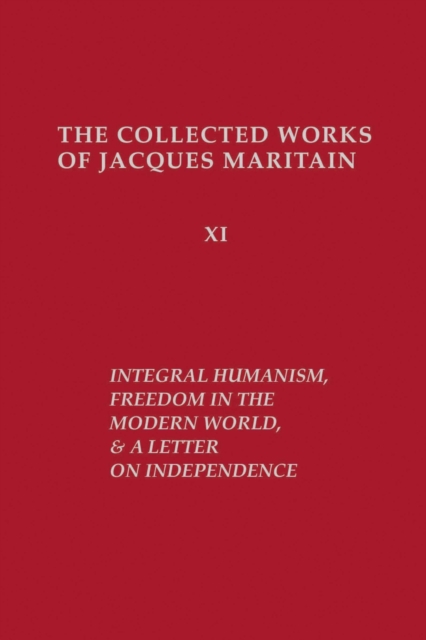 Integral Humanism, Freedom in the Modern World, and A Letter on Independence, R…