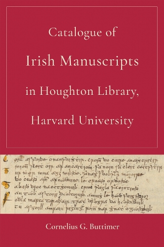 Catalogue of Irish Manuscripts in Houghton Library, Harvard University Buttimer