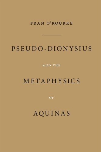 Pseudo–Dionysius and the Metaphysics of Aquinas O`rourke Hardback 9780268206727