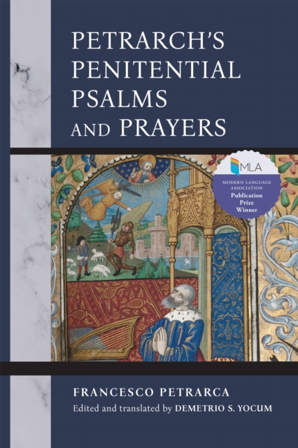 Petrarch`s Penitential Psalms and Prayers Yocum Petrarca Paperback 9780268207854