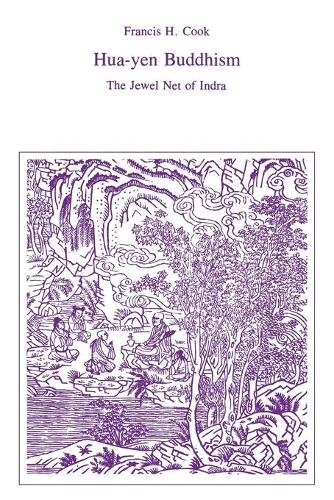 Hua–Yen Buddhism – The Jewel Net of Indra Cook Paperback Penn State University