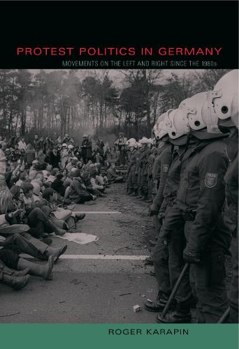 Protest Politics in Germany – Movements on the Left and Right Since the 1960s