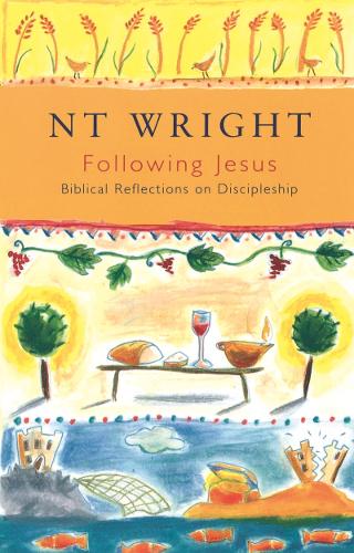 Following Jesus – Biblical Reflections On Discipleship Wright Paperback SPCK