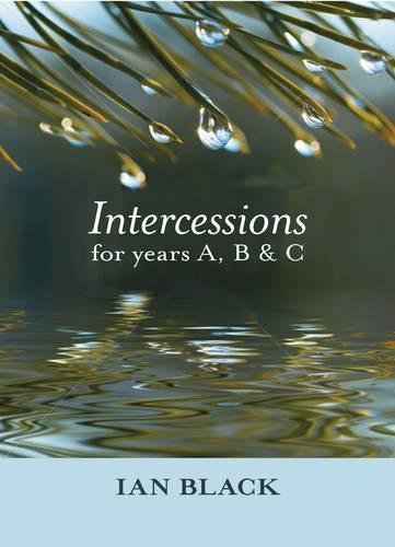 Intercessions for Years A, B, and C Black Paperback SPCK 9780281060214