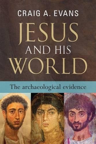 Jesus and His World – The Archaeological Evidence Evans Paperback SPCK