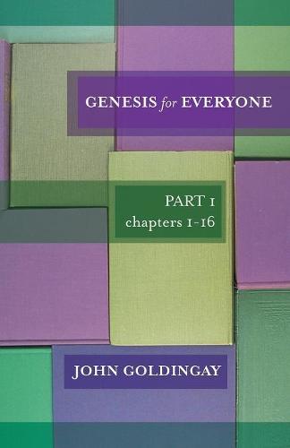 Genesis for Everyone – Part 1 Chapters 1–16 Goldingay Paperback SPCK