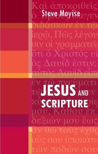 Jesus and Scripture Moyise Paperback SPCK 9780281062171