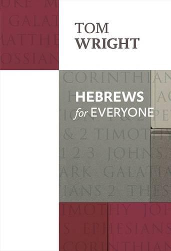 Hebrews for Everyone Wright Paperback SPCK 9780281071876