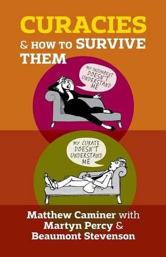 Curacies and How to Survive Them Caminer Paperback SPCK 9780281073436