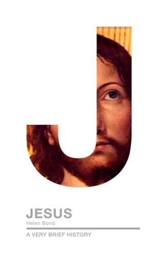 Jesus – A Very Brief History Bond Paperback SPCK 9780281075997