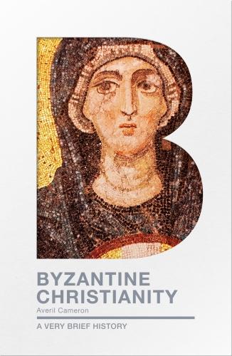 Byzantine Christianity – A Very Brief History Cameron Paperback SPCK