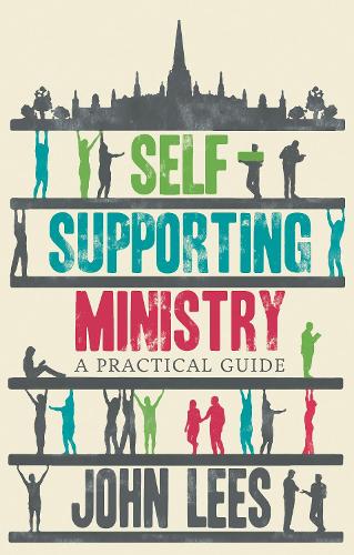 Self–supporting Ministry – A Practical Guide Lees Paperback SPCK 9780281078455