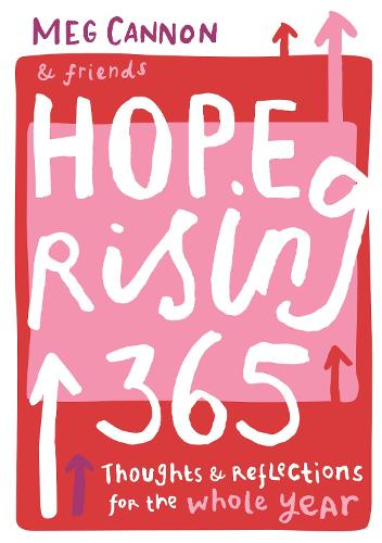 Hope Rising 365 – Thoughts And Reflections For The Whole Year Cannon Hardback