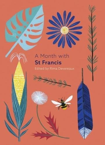 A Month with St Francis Oakley Dyke Clark Devereaux Paperback SPCK 9780281079001