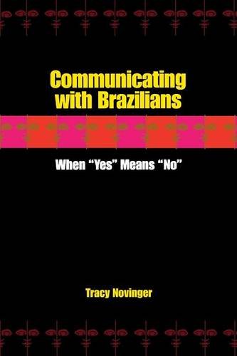 Communicating with Brazilians – When ""Yes"" Means ""No"" Novinger Haughey Paperback