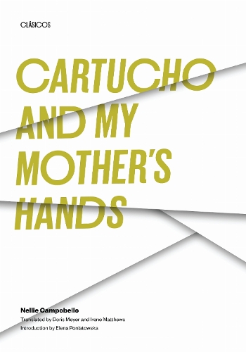 Cartucho and My Mother`s Hands Campobello Meyer Matthews Paperback 9780292711112
