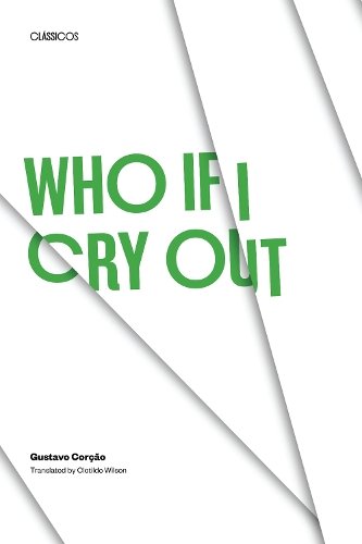Who if I Cry Out Corção Wilson Paperback John Wiley & Sons 9780292712522