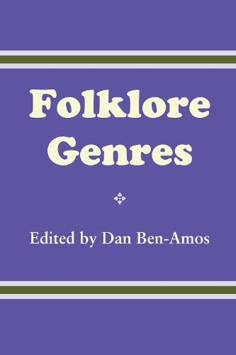 Folklore Genres Ben–amos Paperback John Wiley & Sons 9780292724372