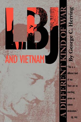 LBJ and Vietnam – A Different Kind of War Herring Redford Anderson Paperback
