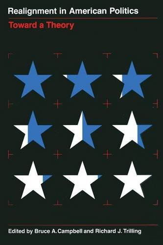Realignment in American Politics – Toward a Theory Campbell Trilling Paperback