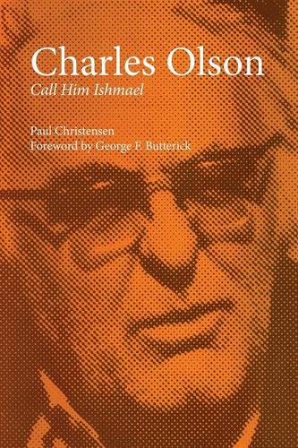 Charles Olson – Call Him Ishmael Christensen Butterick Paperback 9780292739987