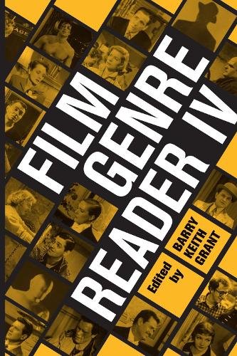 Film Genre Reader IV Grant Paperback John Wiley & Sons 9780292742062