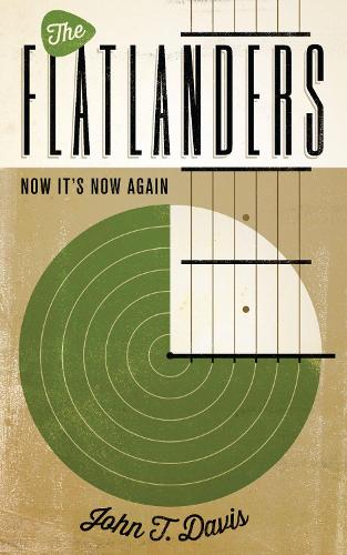 The Flatlanders – Now It`s Now Again Davis Paperback John Wiley & Sons
