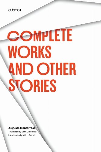 Complete Works and Other Stories Monterroso Grossman Corral Paperback