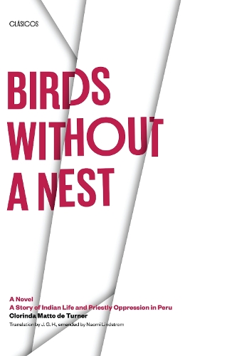 Birds without a Nest – A Novel: A Story of Indian Life and Priestly Oppression …