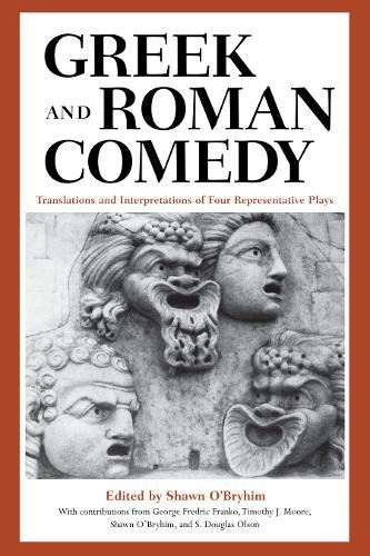 Greek and Roman Comedy – Translations and Interpretations of Four Representativ…