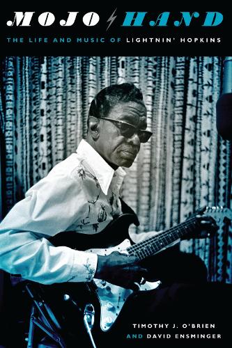 Mojo Hand – The Life and Music of Lightnin` Hopkins O`brien Ensminger Paperback