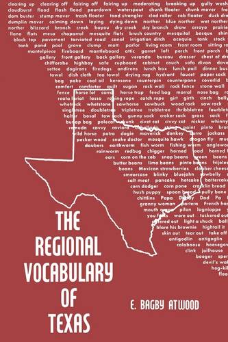 The Regional Vocabulary of Texas Atwood Paperback John Wiley & Sons