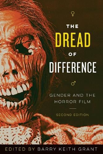 The Dread of Difference – Gender and the Horror Film Grant Paperback