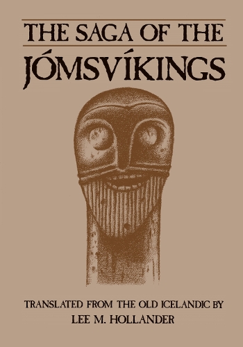 The Saga of the Jomsvikings Hollander Paperback John Wiley & Sons 9780292776234