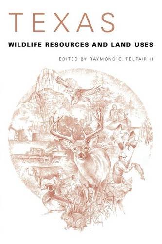 Texas Wildlife Resources and Land Uses Telfair Paperback John Wiley & Sons