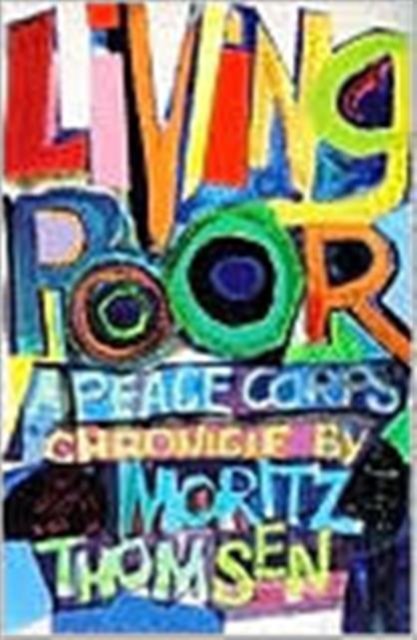 Living Poor – A Peace Corps Chronicle Thomsen Paperback 9780295969282