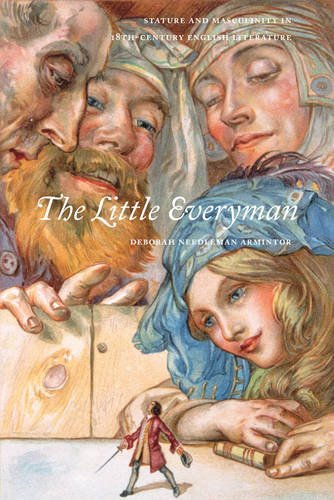 The Little Everyman – Stature and Masculinity in Eighteenth–Century English Lit…