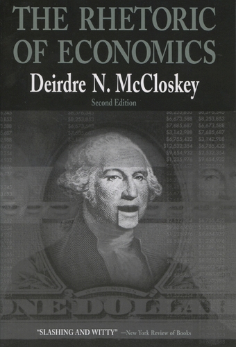 The Rhetoric of Economics Mccloskey Paperback MP–WIS Uni of Wisconsin