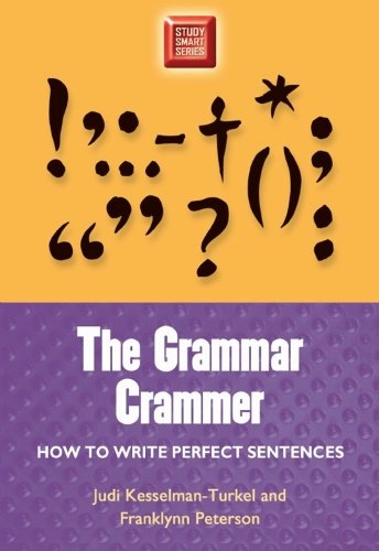 The Grammar Crammer – How to Write Perfect Sentences Kesselman–turke Peterson
