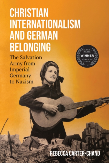Christian Internationalism and German Belonging – The Salvation Army from Imper…
