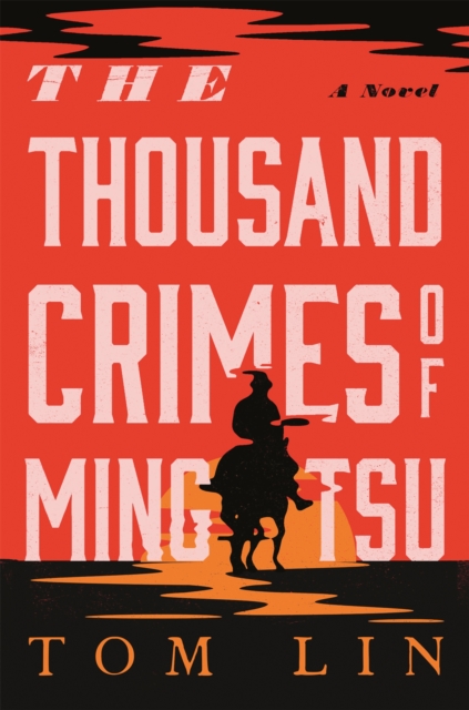 The Thousand Crimes of Ming Tsu bookcover