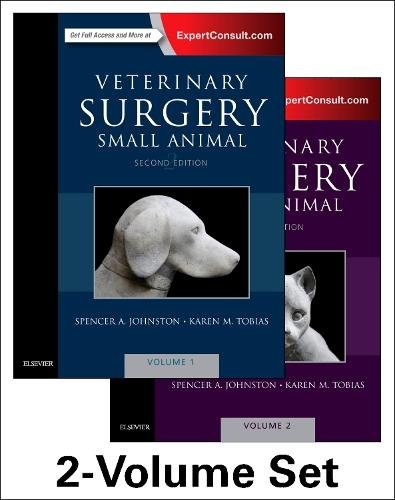 Veterinary Surgery: Small Animal Expert Consult 2-Volume Set Johnston Tobias 2e