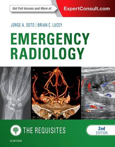 Emergency Radiology: The Requisites Soto Lucey Hardback Elsevier 2e