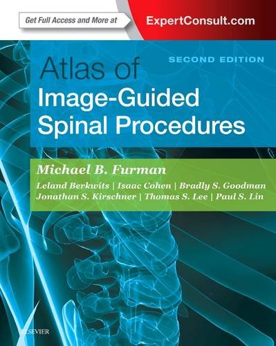 Atlas of Image-Guided Spinal Procedures Furman Berkwits Cohen Goodman 2e