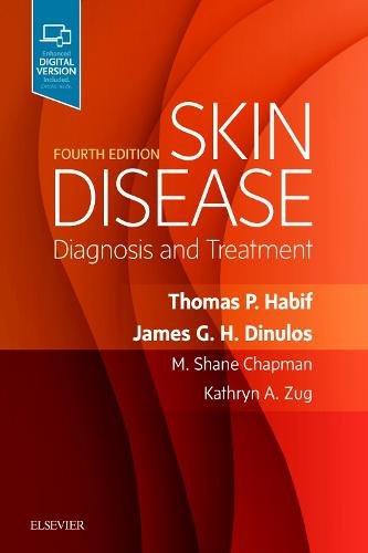 Skin Disease Diagnosis and Treatment Habif Dinulos Chapman Zug Paperback 4e