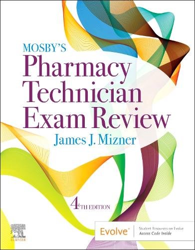 Mosby’s Pharmacy Technician Exam Review Mizner Paperback Elsevier 4e