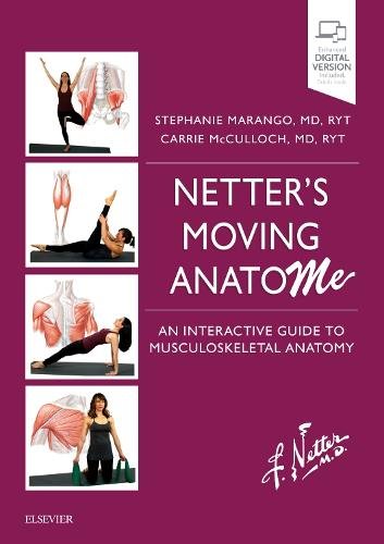 Netter's Moving AnatoME An Interactive Guide to Musculoskeletal Anatomy Marango