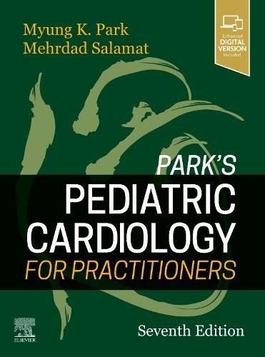 Park's Pediatric Cardiology for Practitioners Park Salamat Hardback 7e